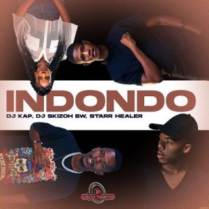 Dj Kap, Dj Skizoh BW, Starr Healer - Indondo