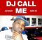 Dj call me - Marry me