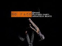 Drake - No Face ft. Playboi Carti