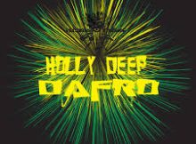 EP: Dafro – Holly Deep