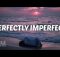 Egle - Perfectly Imperfect