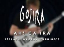 GOJIRA - Ah! Ça ira olympics Song