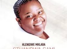 Hlengiwe Mhlaba – Sthandwa Sami