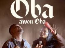 Joe Mettle - Oba Awon Oba