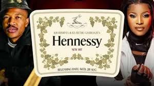 Kharishma Ft. Ba Bethe Gashoazen – Hennessy