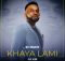 Khayelihle Khaya Lami Song Mp3 Download Fakaza