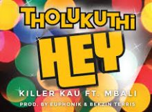 Killer Kau - Tholukuthi Hey