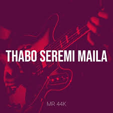 MR 44K - Thabo Seremi Maila