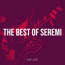 MR 44K - The Best of Seremi