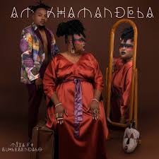 Miza ft Buhlebendalo – Amakhamandela