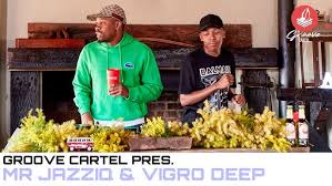 Mr JazziQ & Vigro Deep - Groove Cartel Amapiano Session (Song)