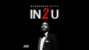 Mthandazo Gatya - So Into You