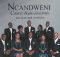 Ncandewni Christ Ambassadors - Dwala lami Song