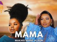 Nkosazana Daughter ft Makhadzi, Master KG, Kabza De Small, King Monada - MAMA Amapiano 2024 Song