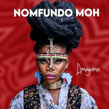 Nomfundo Moh - Amagama (Deluxe Album)