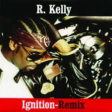 R. Kelly  - Ignition (Remix)