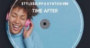 Stylesdipp - Time After