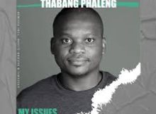 Thabang Phaleng – My issues (Nastic Groove Space Cruise Dub)