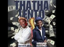 Thatha Lento Ayinabungozi By Imfezemnyama