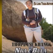 Thope Tse Khang - Nkaebula Nka e Bula