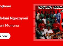 Thulani Manana - Udlalelani Ngozayoni