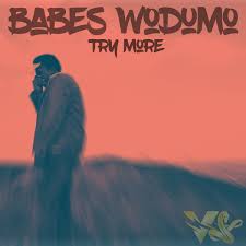 Try More – Babes Wodumo