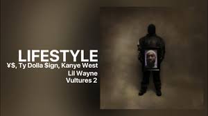 ¥$ - LIFESTYLE ft Kanye West, Ty Dolla Sign, Lil Wayne