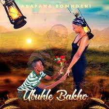 ABAFANA BOMNDENI – Ubuhle Bakho