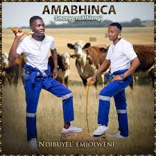 Amabhinca Smonyo no Mhlengi – NDIBUYEL’EMJOLWENI