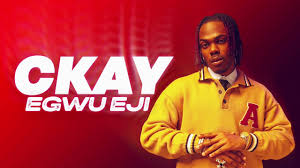 CKay - EGWU EJI