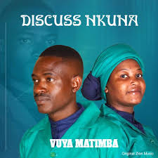 Discuss Nkuna – Vuya Matimba