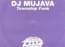 Dj Mujava - Township Funk