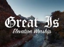 Elevation Worship – Great Is Ft Jenna Barrientes