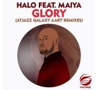 Halo feat. Maiya – Glory (Atjazz Galaxy Aart Remix)