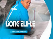 ALBUM: Ijong’elihle – Ubulawa Yiswayi