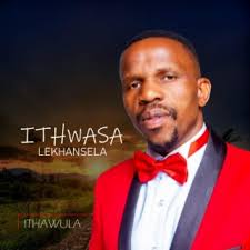 Ithwasa Lekhansela - Uyohlal'eyntombi