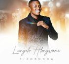 Lungelo Hlongwane – Sizobonga