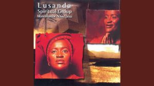 Lusanda Spiritual Group - Bawo Xa Ndilahlekayo