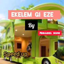 Mirabel Somi - Ekelem Gi Eze