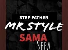 Mr Style - Stepfather Samasepa