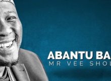 Mr Vee Sholo - Abantu Bam