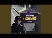 Mr Yibambe – iThuba Lam