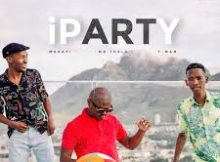 Mshayi, Mr Thela & Tman – Iparty