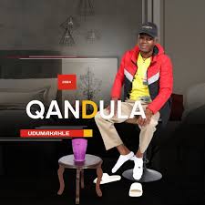 Qandula - uDumakahle Album