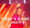 SINACH - There's A Fire (Live)