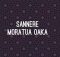 Sannere - Moratua oaka (Sesotho music)