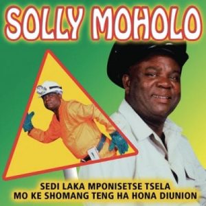 Solly Moholo - Sedi Laka