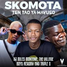 Ten Tao Ya Mavuso - Skomota Ft. Miles Montana, Village Boys, Rabza