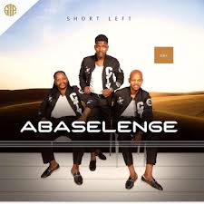 ABASELENGE - AWU ACTI ft. SIYANDA SHABALALA