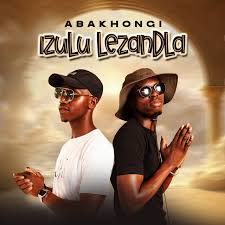 Abakhongi – Izulu Lezandla